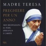 Le preghiere a Santa Teresa di Calcutta: la forza della fede e della carità