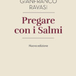 Pregare con i Salmi: Una Guida Completa alla Preghiera attraverso i Canti Biblici