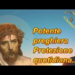 Le preghiere potentissime di protezione che ti proteggeranno sempre
