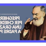 Come ottenere una grazia con le preghiere a Padre Pio