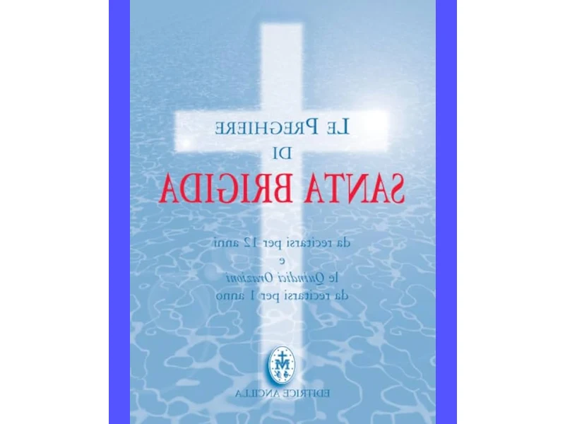 Santa Brigida: preghiere e devotionali per un anno. Scopri la guida completa per avvicinarti alla spiritualità di Santa Brigida e ricevere le sue benedizioni.